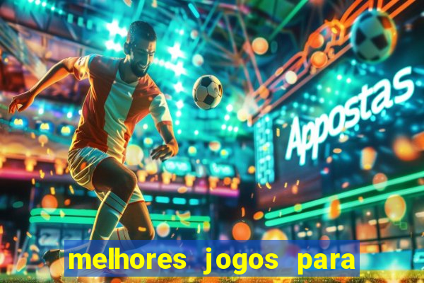 melhores jogos para play store